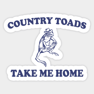 Country Toads Take Home To The Place I Belong Frog and Toad Sticker